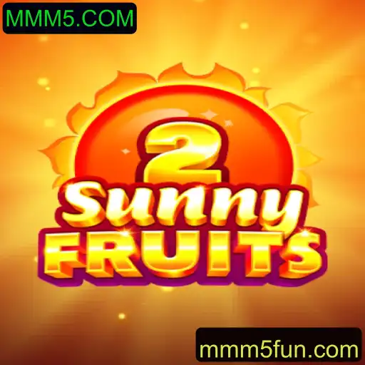 Descubra o Fascinante Mundo do SunnyFruits2 na MMM5.COM