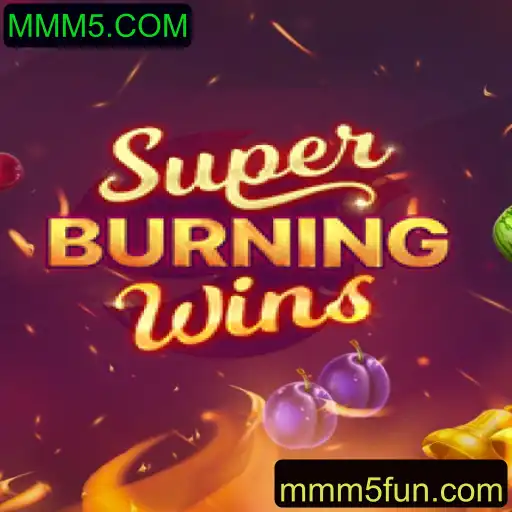 Descubra o Fascinante Mundo de SuperBurningWins no MMM5.COM